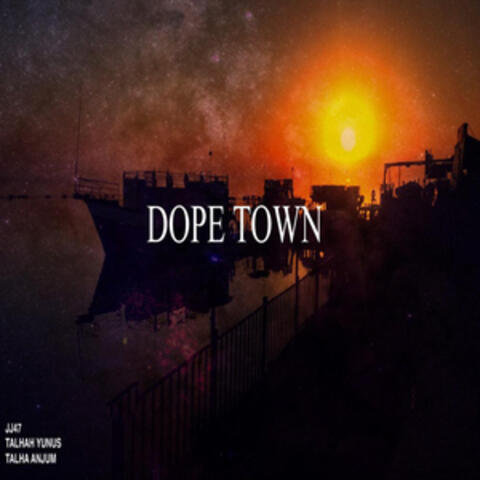 Dope Town