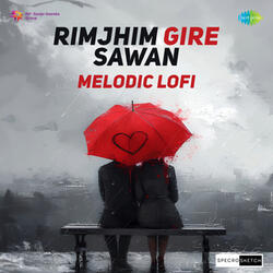 Rimjhim Gire Sawan