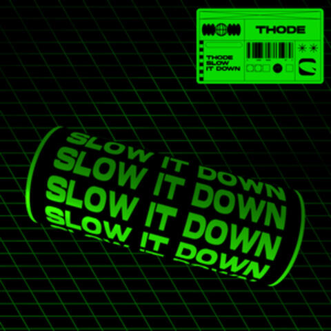 Slow It Down