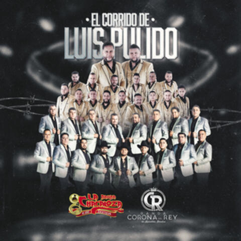 Corrido De Luis Pulido