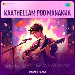 Kaathellam Poo Manakka