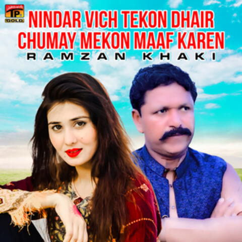 Nindar Vich Tekon Dhair Chumay Mekon Maaf Karen - Single