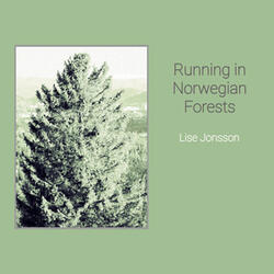 Running in Norwegian Forests