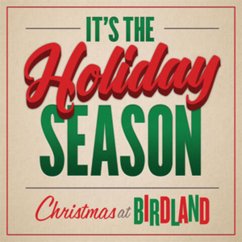It's The Holiday Season