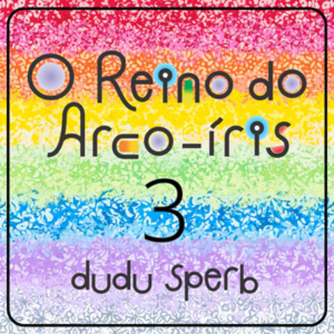 O Reino do Arco-Íris - 3
