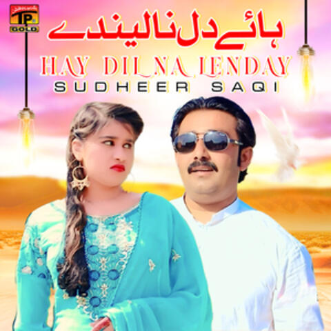 Hay Dil Na Lenday - Single