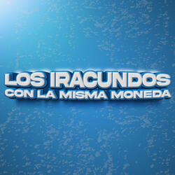 Con La Misma Moneda