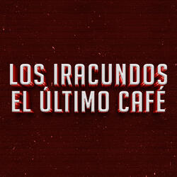 El Último Café