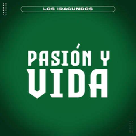 Pasión Y Vida