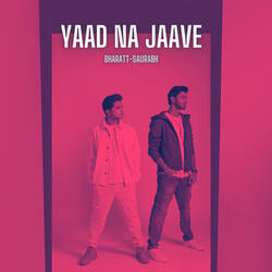 Yaad Na Jaave