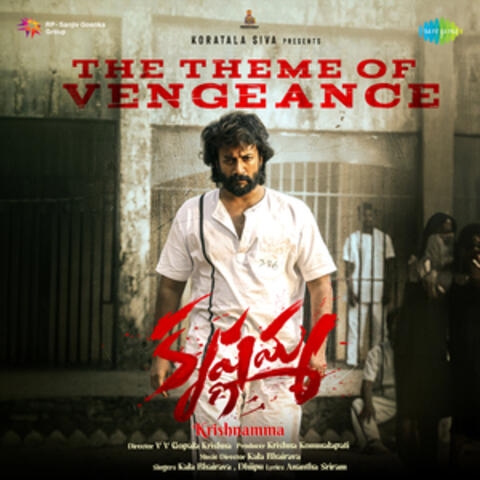 The Theme of Vengeance (From " Krishnamma")