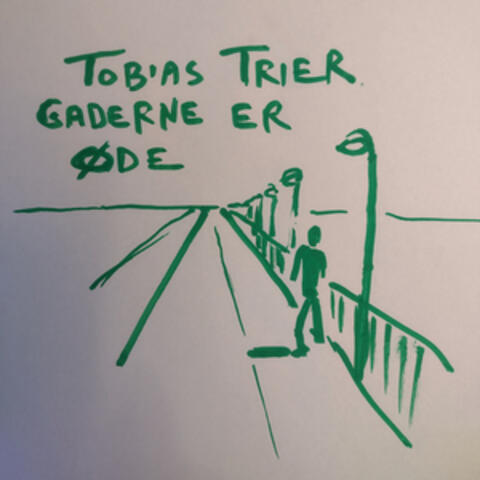 Gaderne Er Øde