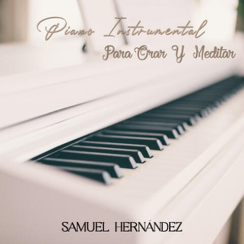 Piano Instrumental Para Orar y Meditar