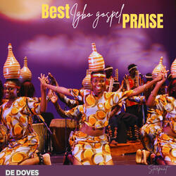 Best Igbo Gospel Worship