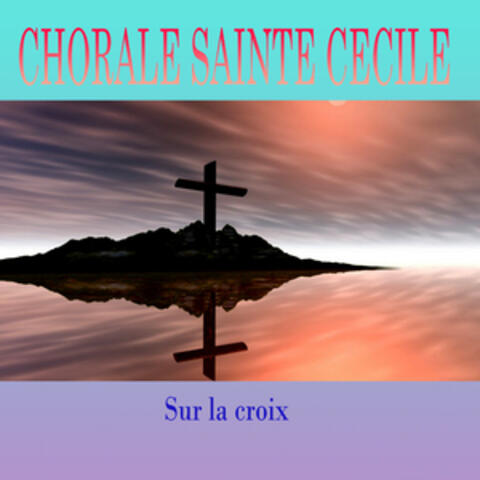 Sur la croix