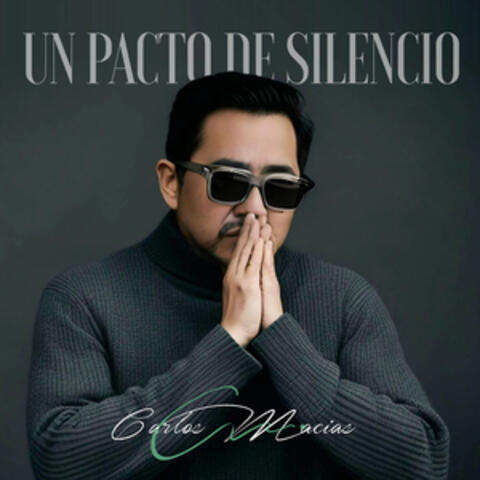 Un Pacto de Silencio