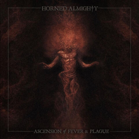 Ascension of Fever and Plague