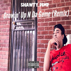 Growin' Up N Da Game