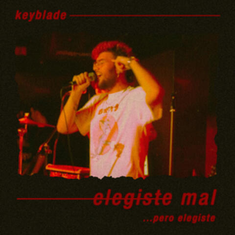 ELEGISTE MAL