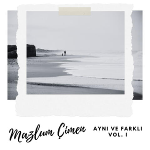 Aynı ve Farklı Vol.1