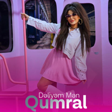 Dəliyəm Mən