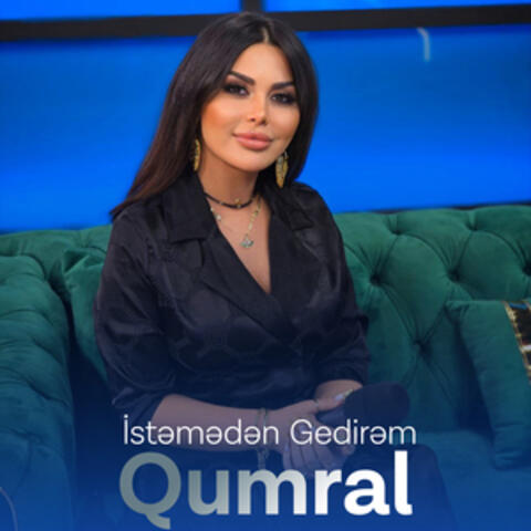 İstəmədən Gedirəm