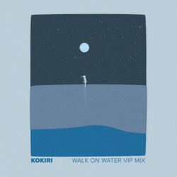 Walk On Water