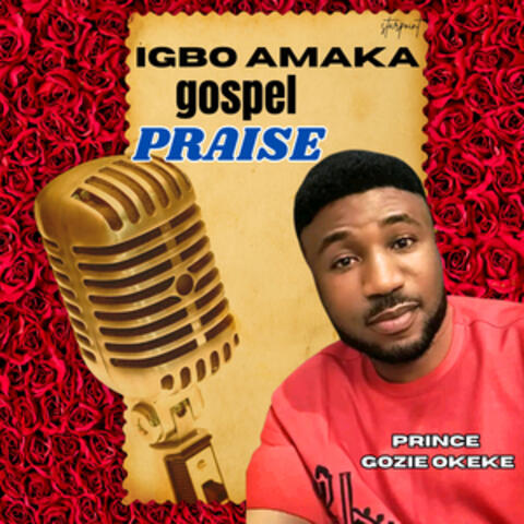 Igbo Amaka Gospel Praise