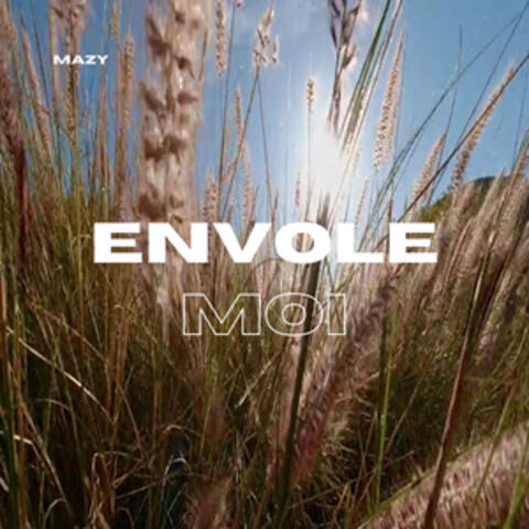 Envole-moi