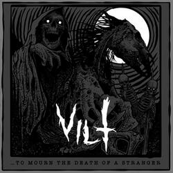 To Mourn The Death Of A Stranger