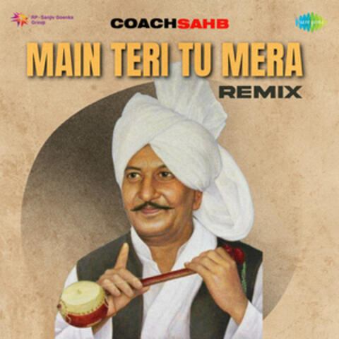 Main Teri Tu Mera