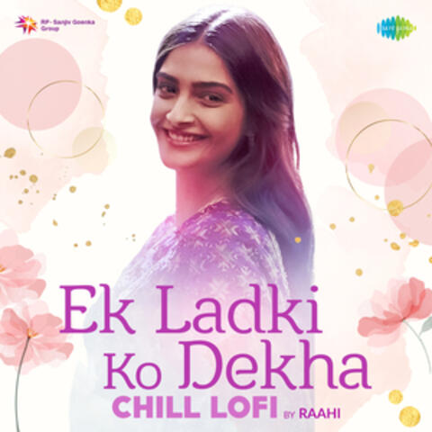 Ek Ladki Ko Dekha