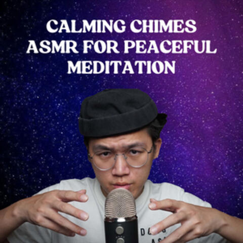 Calming Chimes ASMR for Peaceful Meditation