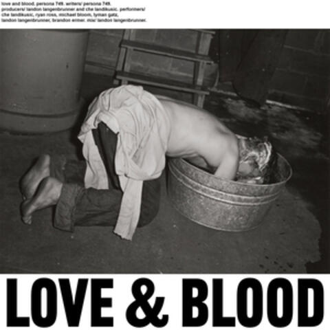 Love & Blood