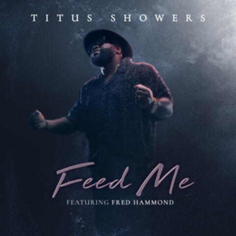Feed Me