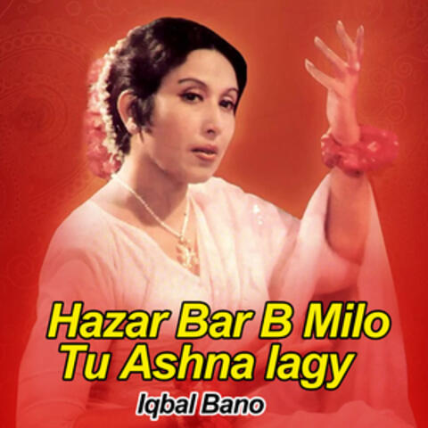 Hazar Bar B Milo Tu Ashna lagy