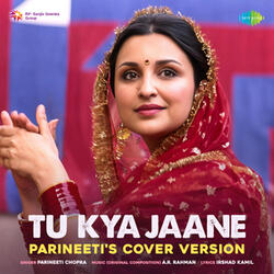 Tu Kya Jaane