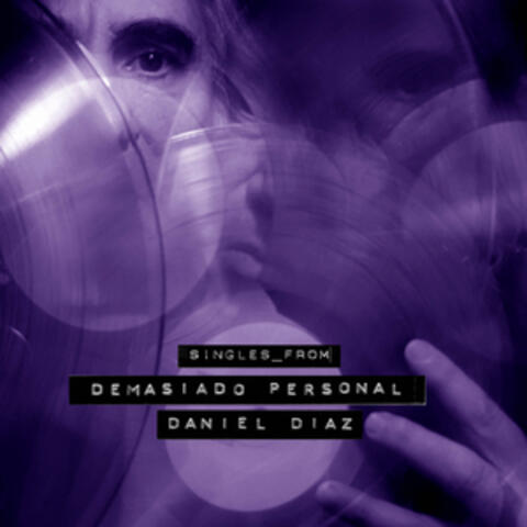 Singles from Demasiado Personal
