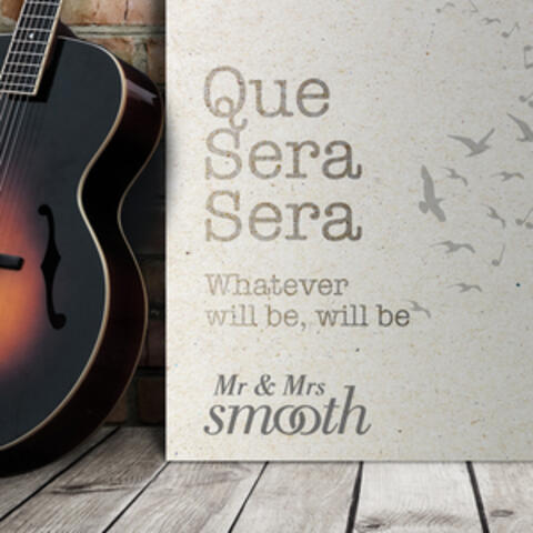 Que Sera, Sera (Whatever Will Be, Will Be)