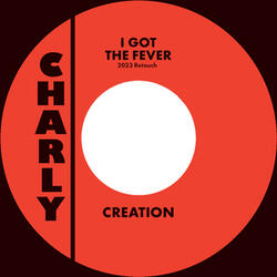I Got The Fever