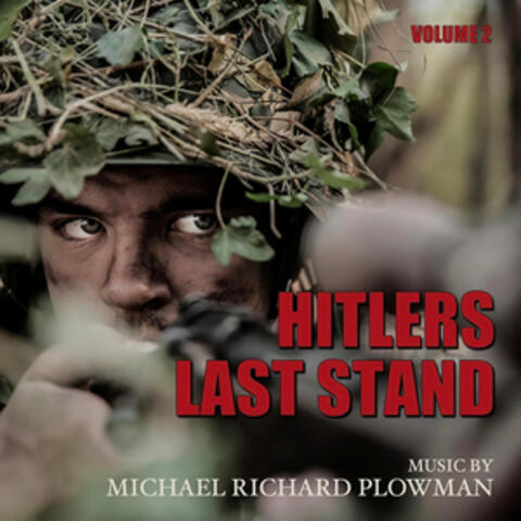 Hitler's Last Stand, Vol. 2