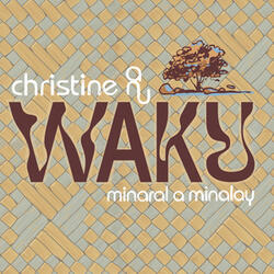 Waku - Minaral A Minalay