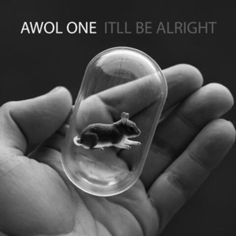 ITLL BE ALRIGHT