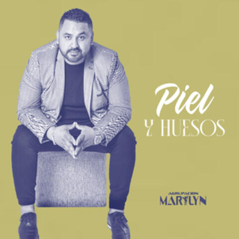 Piel y Huesos