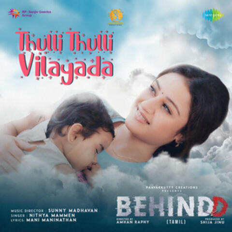 Thulli Thulli Vilayada (From "Behindd")