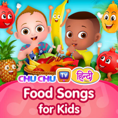 Food Songs for Kids with ChuChu TV
