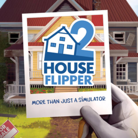 House Flipper 2 (Original Game Soundtrack)