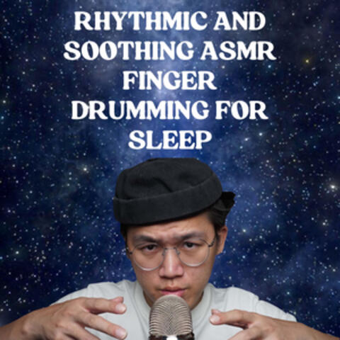 Rhythmic and Soothing ASMR Finger Drumming for Sleep