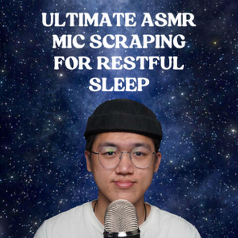 Ultimate ASMR Mic Scraping for Restful Sleep