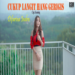 Cukup Langit Hang Gerigis